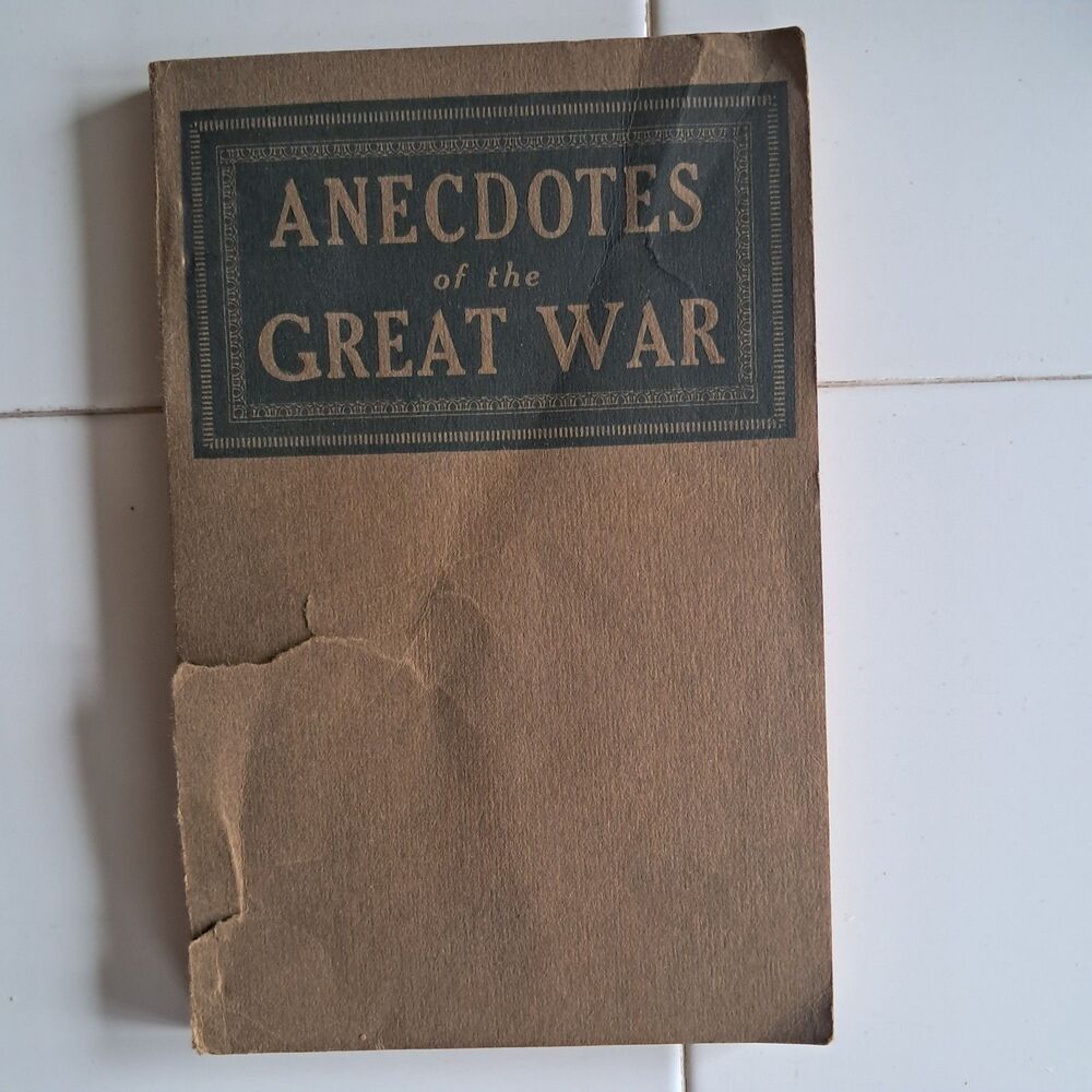 Anecdotes of the Great War by Carleton B. Cash 1916 Antique Book Paperback